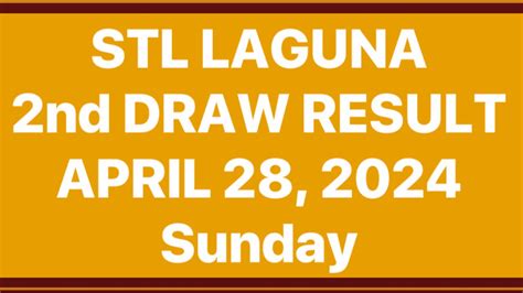 stl laguna 2nd draw result today|STL LAGUNA RESULT TODAY 2ND DRAW APRIL 11, 2024 .